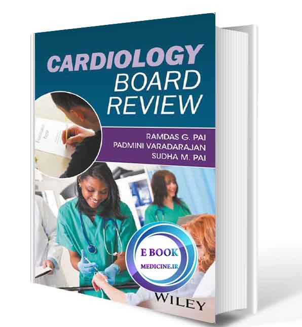 دانلود کتاب Cardiology Board Review: ECG, Hemodynamic and Angiographic2018(ORIGINAL PDF)